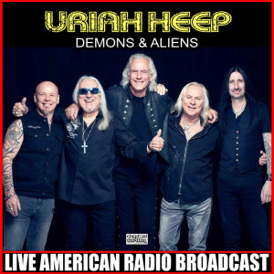 Uriah Heep的专辑Demons & Aliens (Live)