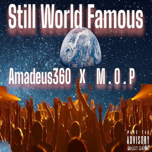 อัลบัม Still World Famous (Explicit) ศิลปิน Amadeus360