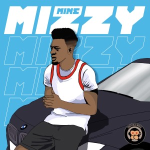 收聽Mizzy的Mine歌詞歌曲