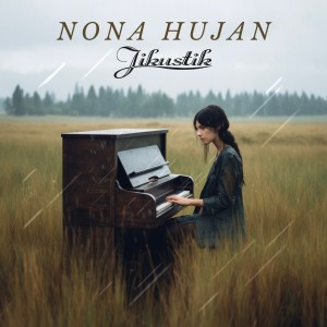 nona hujan