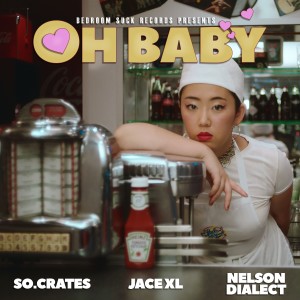 ดาวน์โหลดและฟังเพลง Oh Baby พร้อมเนื้อเพลงจาก Jace XL