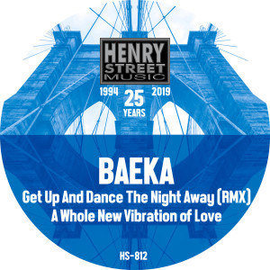 Listen to Get Up Dance Night Away (Remix) song with lyrics from Baeka