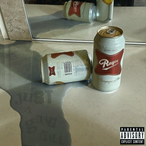 Just a Grey Wall (Explicit) dari Rayce