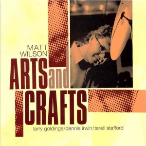 Matt Wilson的專輯Arts and Crafts