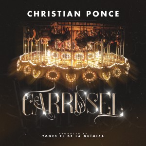 Album Carrusel from Christian Ponce