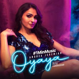 Album Oyaya - 1 Min Music from Andrea Jeremiah