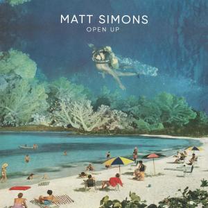 Album Open Up oleh Matt Simons