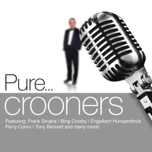 眾藝人的專輯Pure... Crooners