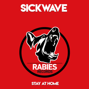 收聽Sickwave的Stay At Home歌詞歌曲