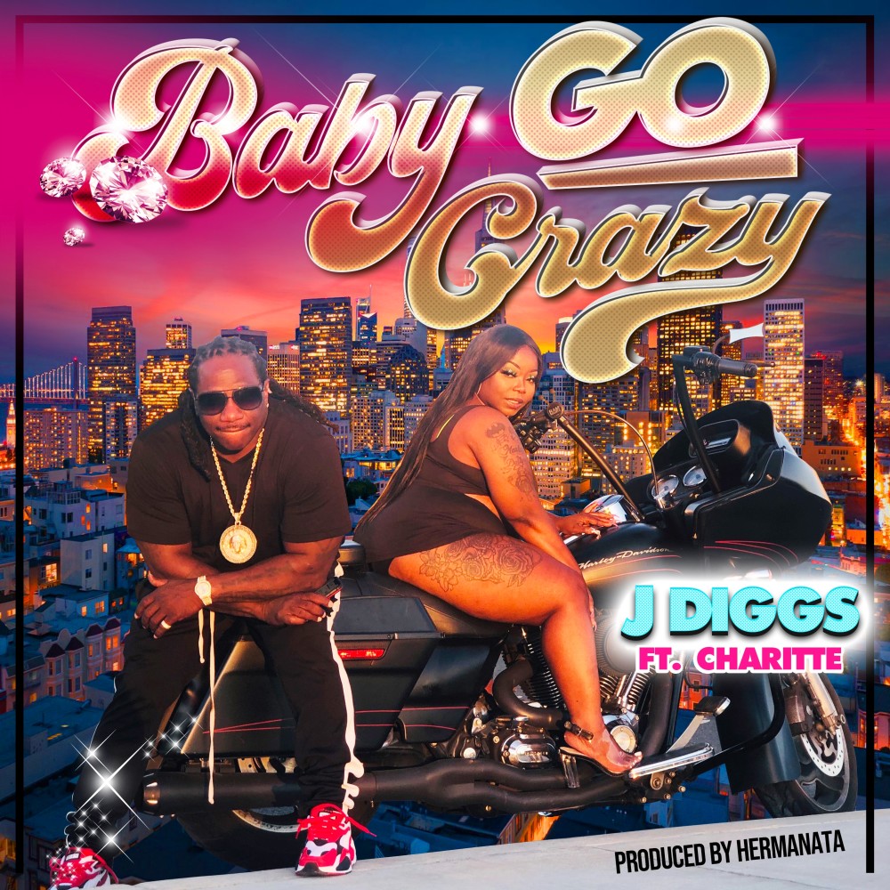 Baby Go Crazy (Explicit)