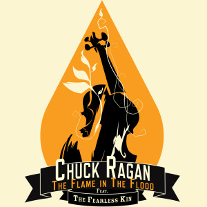 Album The Flame in the Flood (feat. The Fearless Kin) oleh Chuck Ragan