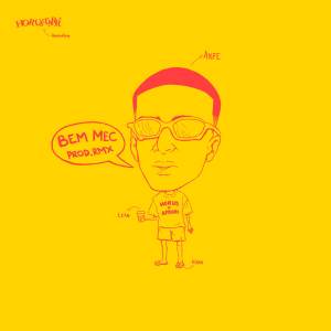 ดาวน์โหลดและฟังเพลง Bem Mec พร้อมเนื้อเพลงจาก ANFE