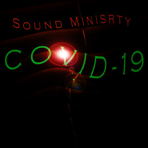Listen to Covid-19 (Explicit) song with lyrics from Sound Ministry