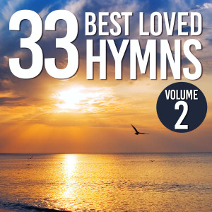 อัลบัม 33 Best Loved Hymns, Vol. 2 ศิลปิน The Joslin Grove Choral Society