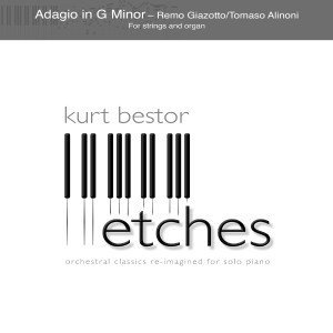 收聽Kurt Bestor的Adagio in G Minor歌詞歌曲