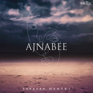 Listen to Ajnabee song with lyrics from Shravan Mantri