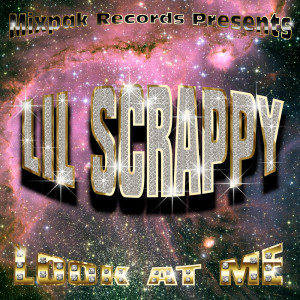 Listen to Look At Me (Justin Martin Remix) (Explicit) (Justin Martin Remix|Explicit) song with lyrics from Lil Scrappy