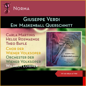 Album Giuseppe Verdi: Ein Maskenball Querschnitt (10" Inch Album of 1955) from Helge Roswaenge