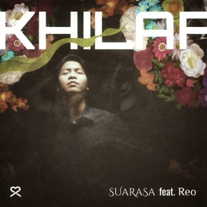 Listen to Khilaf song with lyrics from SUARASA