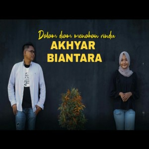 Dengarkan Dalam Diam Menahan Rindu lagu dari Akhyar Biantara dengan lirik