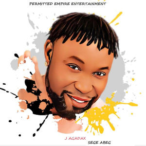 ดาวน์โหลดและฟังเพลง SEGE ABEG พร้อมเนื้อเพลงจาก J Agadax