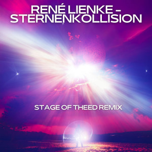 Listen to Sternenkollision (Stage of Theed Remix) song with lyrics from René Lienke