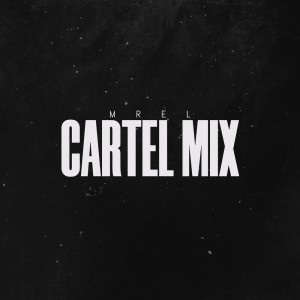 Cartel Mix
