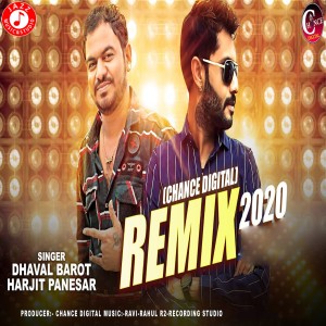 收聽Dhaval Barot的Chance Digital Remix 2020歌詞歌曲