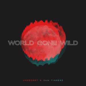 Album World Gone Wild from UNSECRET