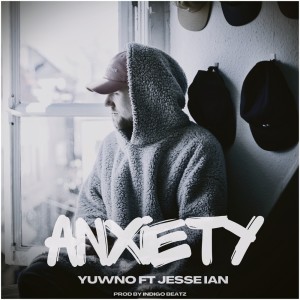 ดาวน์โหลดและฟังเพลง Anxiety (Explicit) พร้อมเนื้อเพลงจาก Yuwno