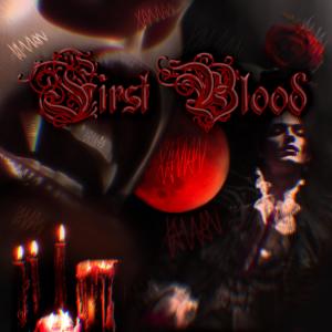 收聽Xavian的First Blood (Explicit)歌詞歌曲