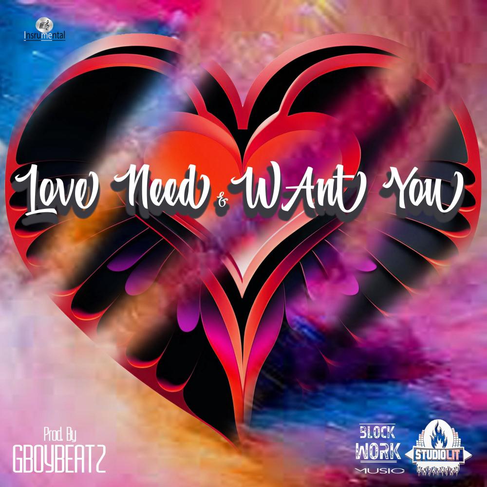 Love Need Want You (Instrumental)