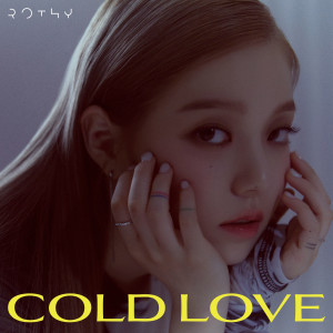 Listen to COLD LOVE (Inst.) song with lyrics from Rothy