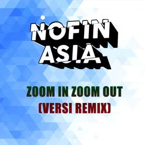 Album DJ Zoom In Zoom Out Remix - Inst oleh DJ Nofin Asia