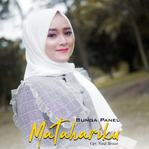 Dengarkan Matahariku lagu dari Bunga Panel dengan lirik