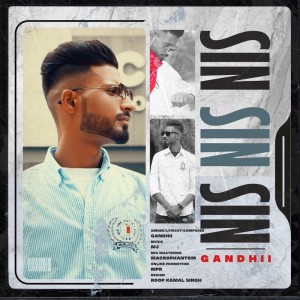 Listen to Sin Sin Sin song with lyrics from Gandhii