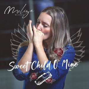 Meliza Blanco的專輯Sweet Child O´ Mine (Versión Instrumental)