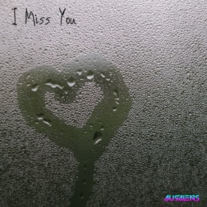 收聽Auralens的I Miss You歌詞歌曲