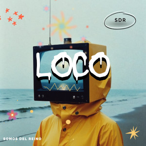 Listen to Loco song with lyrics from SDR