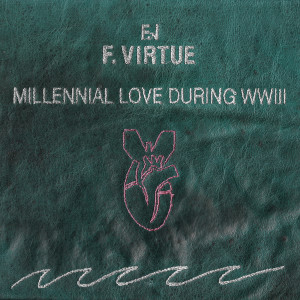 ดาวน์โหลดและฟังเพลง Nowadays It's So Cool To Be Gay (I Smile With Blood In My Teeth) (Explicit) พร้อมเนื้อเพลงจาก F. Virtue