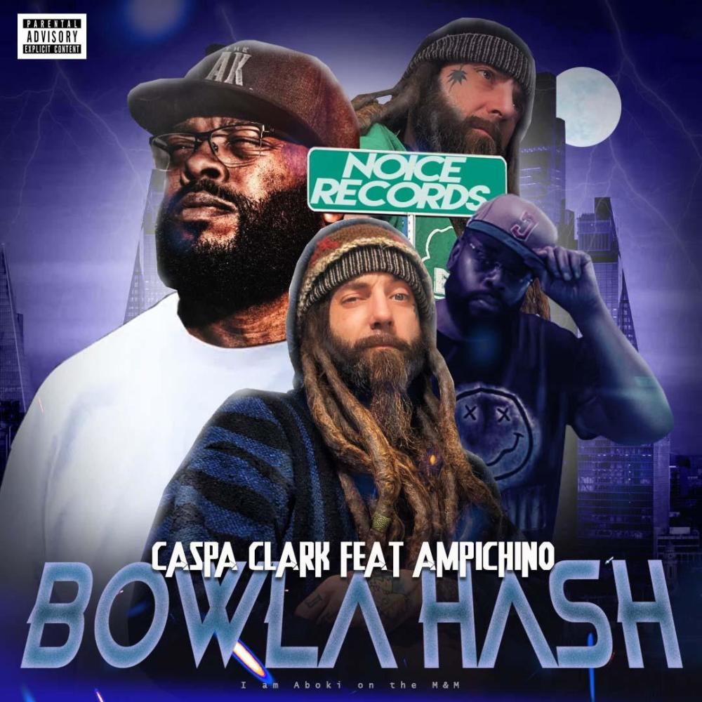 Bowla Hash (feat. Ampichino) (Explicit)