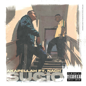 อัลบัม SUCIO (Explicit) ศิลปิน Akapellah