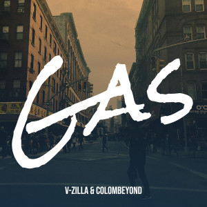 Listen to Gas (Explicit) song with lyrics from V-Zilla