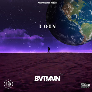 Listen to Loin (Explicit) song with lyrics from Bvtmvn