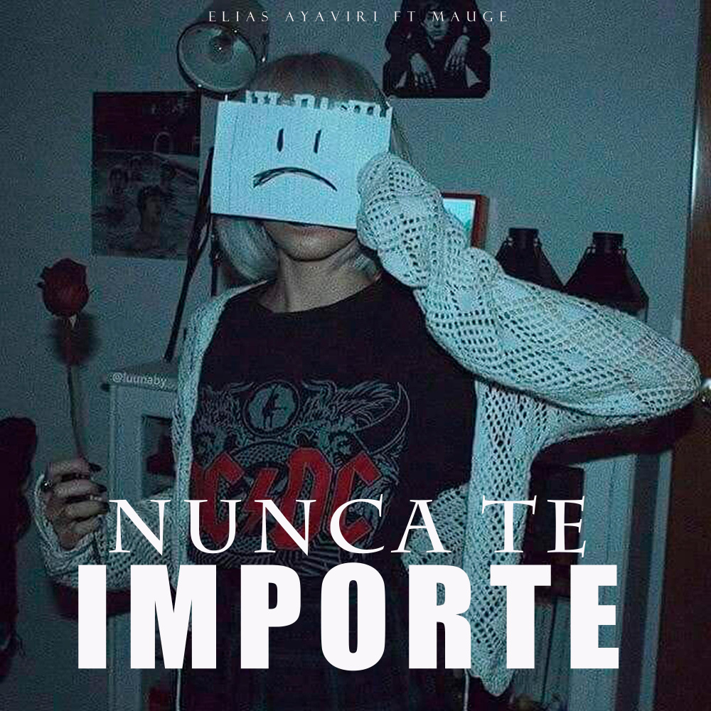Nunca Te Importe