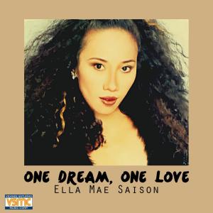 Album One Dream, One Love oleh Ella May Saison