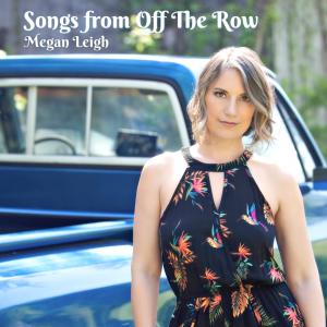 Megan Leigh的專輯Songs from Off The Row