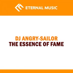 The Essence of Fame dari Dj Angry-Sailor