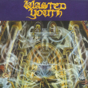 收聽Wasted Youth的The Gift of Death歌詞歌曲