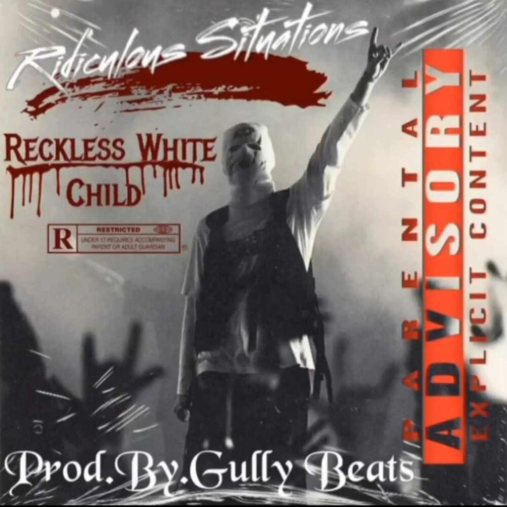 Ridiculous Situations (Explicit)